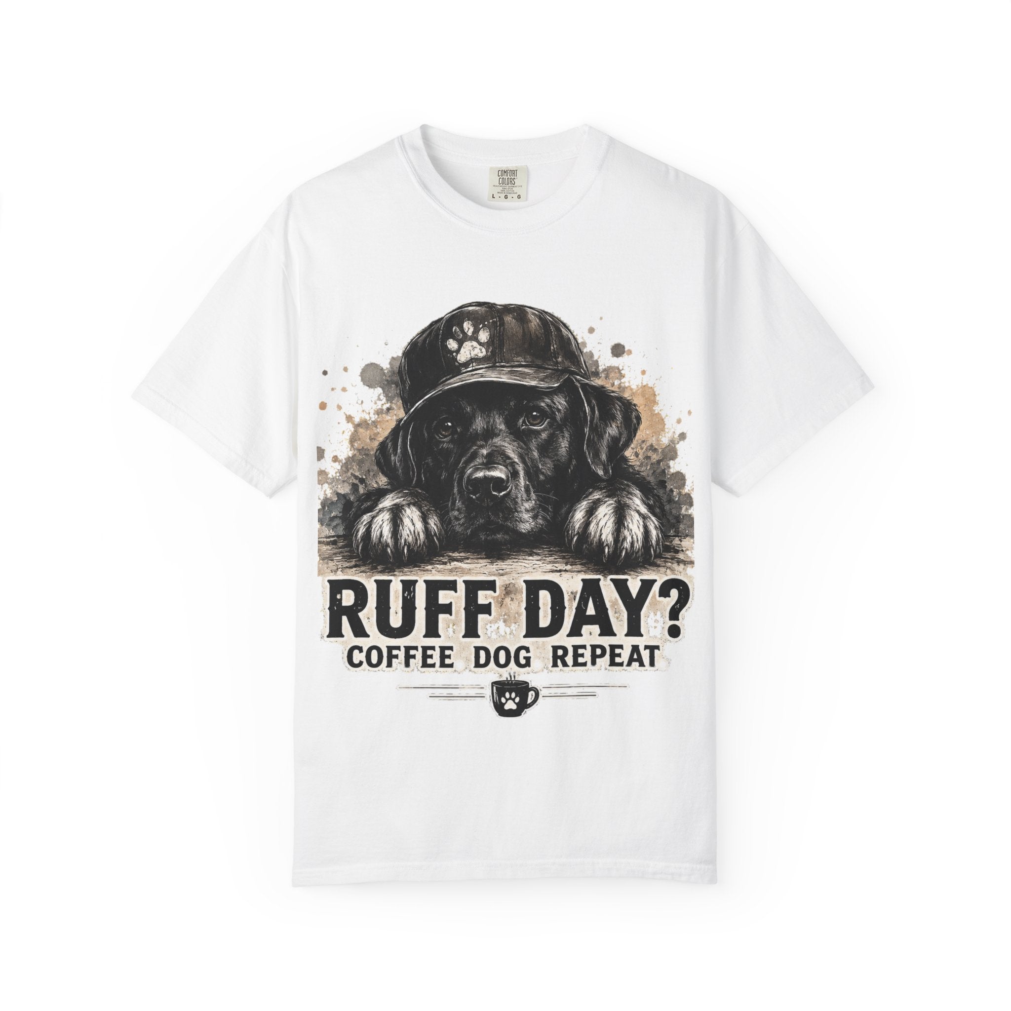 Ruff Day? Coffee. Dog. Repeat. T-Shirt