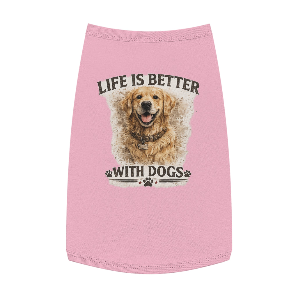Life Is Better With Dogs Pet Tank Top — Golden Retriever Dog Tee for Pets