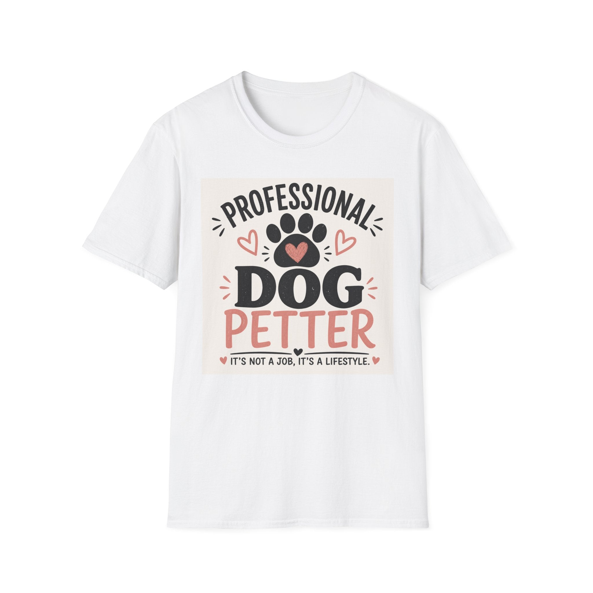 Professional Dog Petter T-Shirt — Cute Paw & Heart Design